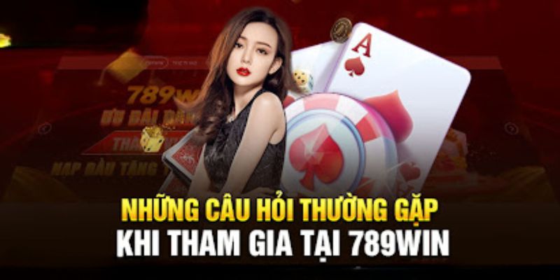 Câu hỏi thường gặp về việc tạo tài khoản cá nhân tại 789Win