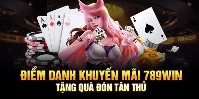 Mời các bạn tham gia săn quà tặng lớn ở khuyến mãi 789WIN